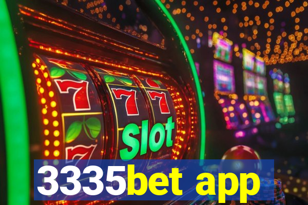 3335bet app